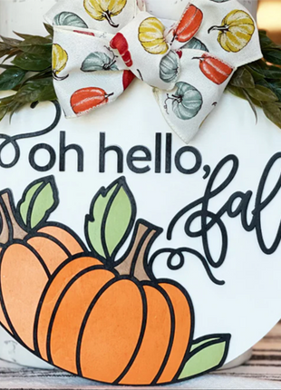 "Oh hello, fall" Wooden Door Hanger